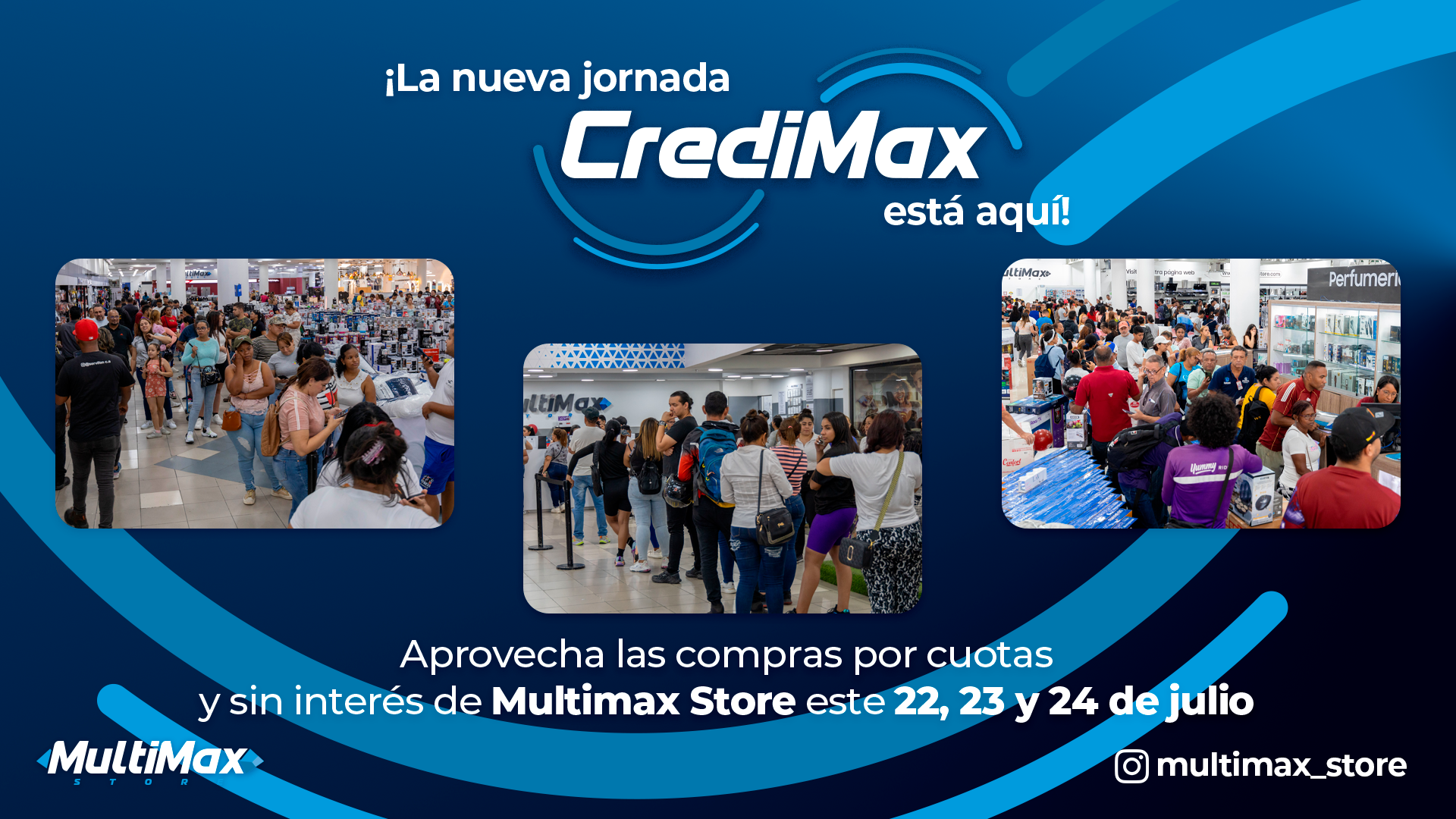 Tres Días De Promoción Con Credimax En Las Tiendas De Multimax 0509