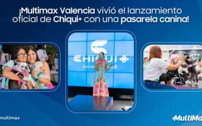¡Multimax Valencia vivió el lanzamiento oficial de Chiqui+ con una pasarela canina!