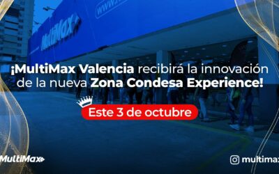 ¡MultiMax Valencia recibirá la innovación de la nueva Zona Condesa Experience este 3 de octubre!