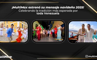 ¡MultiMax estrenó su mensaje navideño 2025! Celebrando la tradición más esperada por toda Venezuela