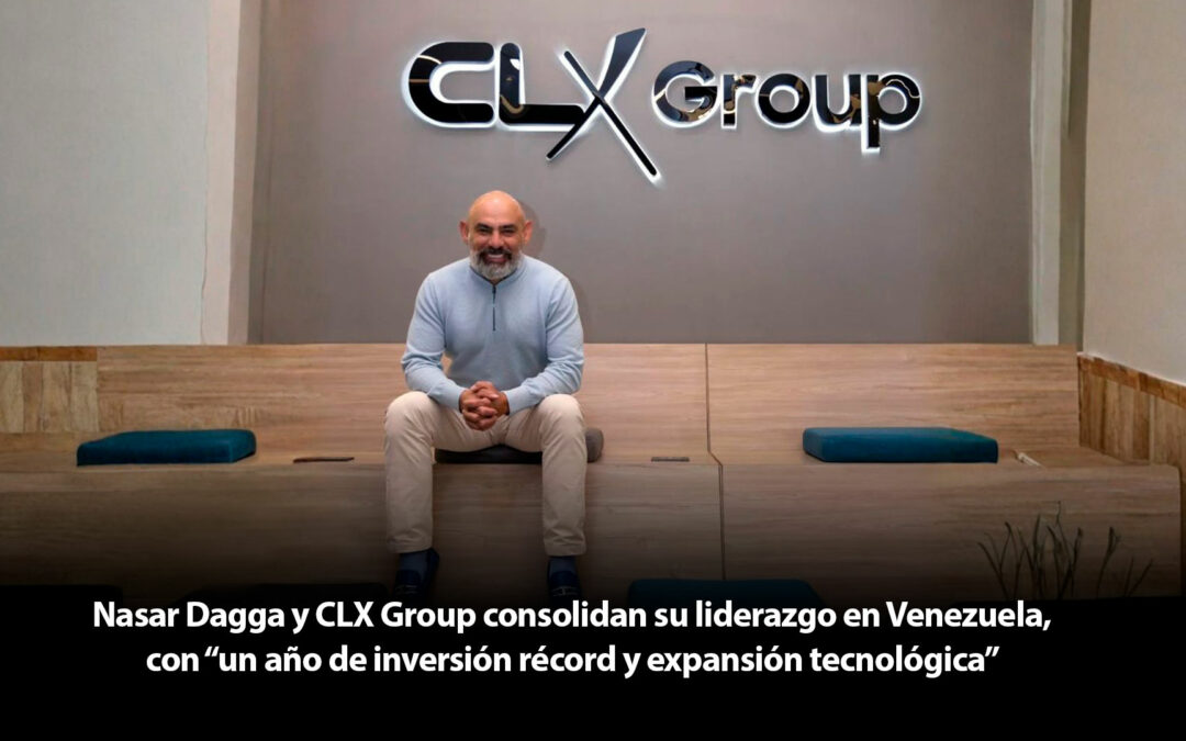 Nasar Dagga y CLX Group
