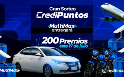 Gran Sorteo CrediPuntos: MultiMax entregará más de 200 premios este 17 de julio